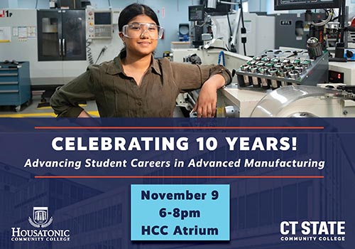 Celebrating 10 years of Advanced Manufacturing at Housatonic Community College