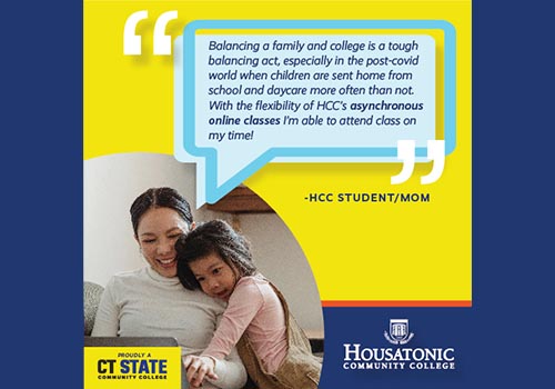 HCC Student and Mom says balancing a family and college is a tough balancing act. With the flexibility of HCC's asynchronous online classes I'm able to attend on my time!