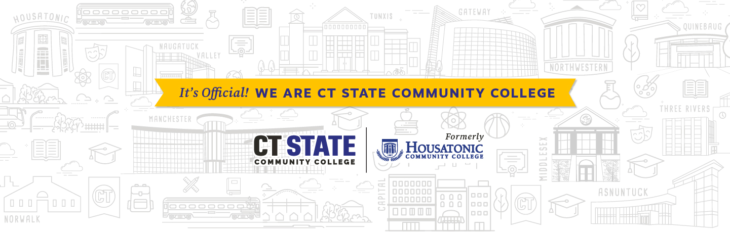 It's Official! We Are CT State Community College!