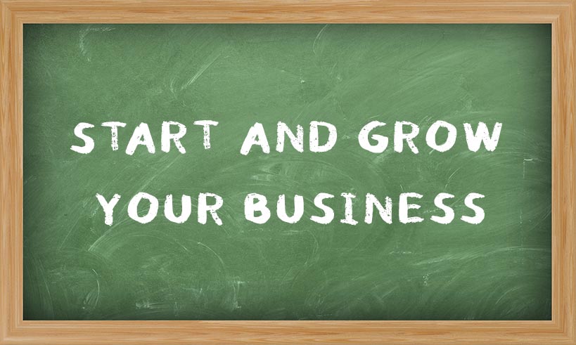 Start and Grow Your Business
